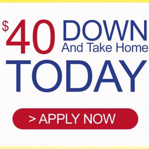 $40 Down | Apply now